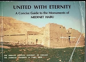 Imagen del vendedor de United With Eternity: A Concise Guide to the Monuments of Medinet Habu a la venta por fourleafclover books