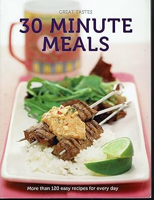 Seller image for 30 Minute Meals: Great Tastes for sale by fourleafclover books