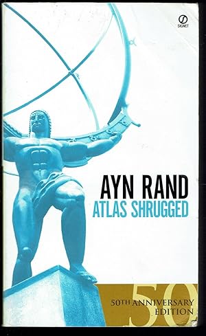 Atlas Shrugged: 50th Anniversary Edition