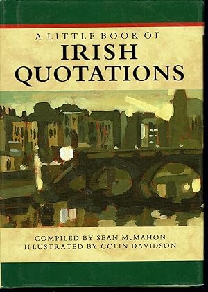 Seller image for A Little Book of Irish Quotations for sale by fourleafclover books