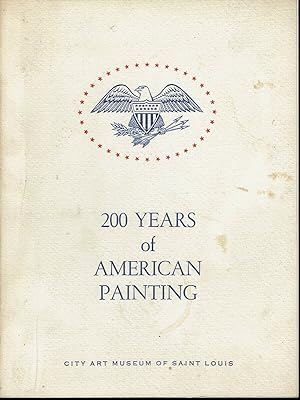 Image du vendeur pour 200 Years of American Painting mis en vente par fourleafclover books
