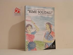 Immagine del venditore per Antologia poetica premio letterario Rime solidali. Edizione 2006-2007 venduto da Libreria Spalavera