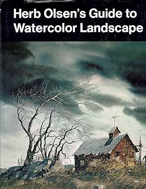 Image du vendeur pour Herb Olsen's Guide to Watercolor Landscape mis en vente par fourleafclover books