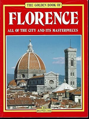 Bild des Verkufers fr The Golden Gook of Florence: All of the City and its Masterpieces zum Verkauf von fourleafclover books