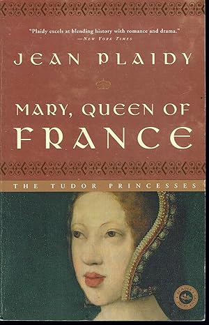 Immagine del venditore per Mary, Queen of France venduto da fourleafclover books