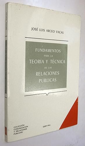 Bild des Verkufers fr FUNDAMENTOS PARA LA TEORIA Y TECNICA DE LAS RELACIONES PUBLICAS zum Verkauf von UNIO11 IMPORT S.L.