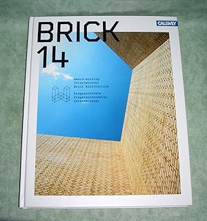 Immagine del venditore per Brick 14. Award-winning International Brick Architecture - Ausgzeichnete Ziegelarchitektur International. venduto da Antiquariat  Lwenstein