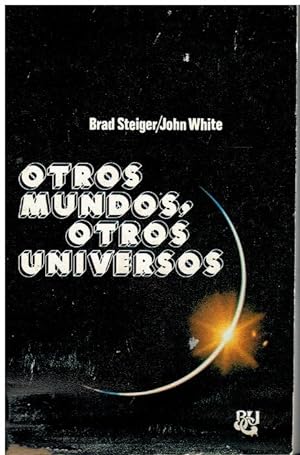 Seller image for OTROS MUNDOS, OTROS UNIVERSOS. Trad. Pablo Ma Garzn. for sale by angeles sancha libros