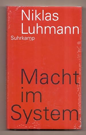 Macht im System. Niklas Luhmann. Hrsg. von André Kieserling