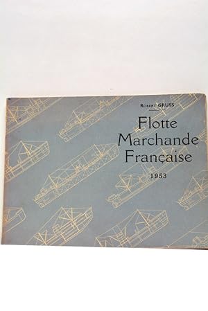 Imagen del vendedor de Flotte Marchande Franaise. 1953. (Additif  l'dition 1950-51). a la venta por ltimo Captulo S.L.