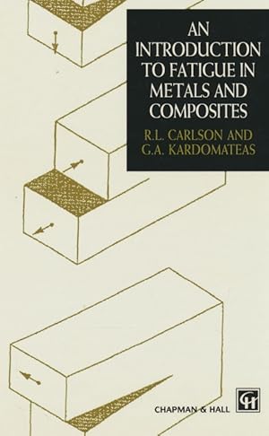 Seller image for Introduction to Fatigue in Metals and Composites. for sale by Antiquariat Bernhardt