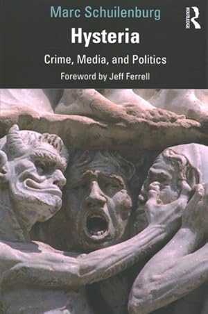 Immagine del venditore per Hysteria : Crime, Media, and Politics venduto da GreatBookPrices