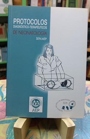 Protocolos Diagnóstico-terapéuticos de Neonatología