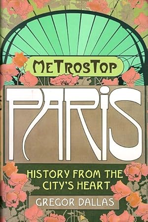 Bild des Verkufers fr Metrostop Paris: History from the City's Heart zum Verkauf von LEFT COAST BOOKS
