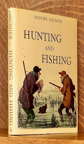 Immagine del venditore per HONORE DAUMIER HUNTING AND FISHING venduto da Andre Strong Bookseller