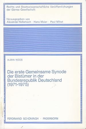 Die erste Gemeinsame Synode der Bistümer in der Bundesrepublik Deutschland : (1971 - 1975) ; ihre...
