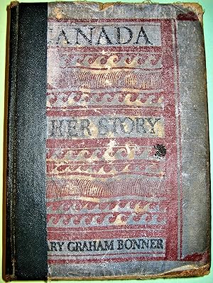 Imagen del vendedor de CANADA HER STORY a la venta por Bobbert's Books