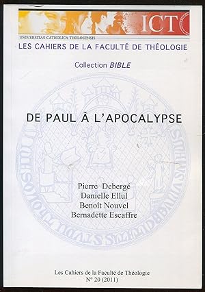 Imagen del vendedor de Les Cahiers de la Facult de Thologie n20 (2011) - De Paul  l'apocalypse a la venta por LibrairieLaLettre2