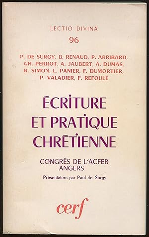 Imagen del vendedor de Ecriture et pratique chrtienne - Congrs de l'ACFEB Angers a la venta por LibrairieLaLettre2