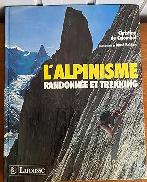 Imagen del vendedor de L'Alpinisme, Randonne et Trekking a la venta por Librairie SSAD