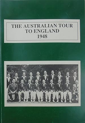Bild des Verkufers fr The Australian Tour to England, 1948 (Australian tours series) zum Verkauf von Hanselled Books