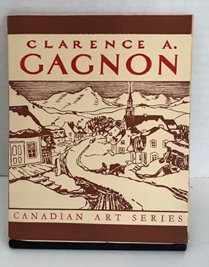 Bild des Verkufers fr Clarence A. Gagnon zum Verkauf von Reeve & Clarke Books (ABAC / ILAB)