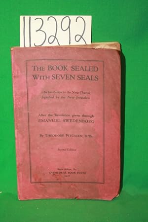 Seller image for The Book Sealed With Seven Seals an invitation to the New Church Signified by the New Jerusalem for sale by Princeton Antiques Bookshop