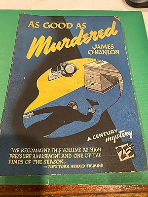 Seller image for AS GOOD AS MURDERED for sale by Happy Heroes