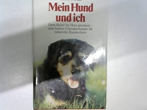 Mein Hund und ich,