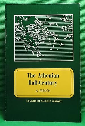 The Athenian Half-Century 478-431 B.C.;: Thucydides i 89-118 (Sources in Ancient History)