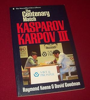 The Centenary Match Kasparov Karpov III -Signed by Garry Kasparov