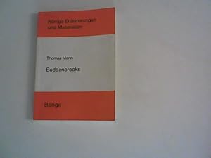 Bild des Verkufers fr Erluterungen zu Thomas Mann Buddenbrooks Knigs Erluterungen und Materialien zum Verkauf von ANTIQUARIAT FRDEBUCH Inh.Michael Simon