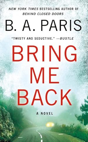 Image du vendeur pour Bring Me Back mis en vente par GreatBookPrices