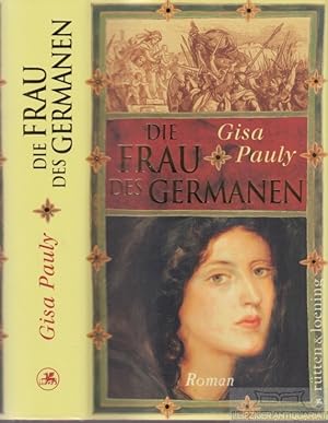 Seller image for Die Frau des Germanen Roman for sale by Leipziger Antiquariat