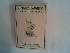 Seller image for Richard Wagner. Dramatische Werke. Band 1: Rienzi. Der fliegende Hollnder. Tannhuser. Lohengrien. Tristan und Isolde. for sale by ANTIQUARIAT FRDEBUCH Inh.Michael Simon