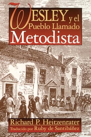 Imagen del vendedor de Wesley y El Pueblo Llamado Metodista a la venta por Podibooks