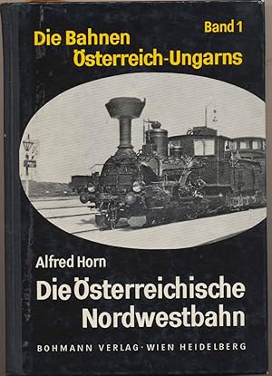 Die österreichische Nordwestbahn.