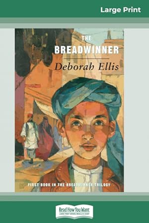 Seller image for The Breadwinner (16pt Large Print Edition) for sale by Podibooks