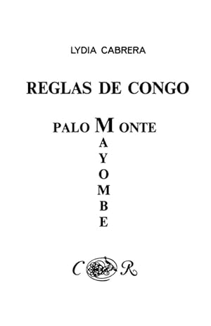 Immagine del venditore per Reglas de Congo/ Palo Monte Mayombe venduto da Podibooks