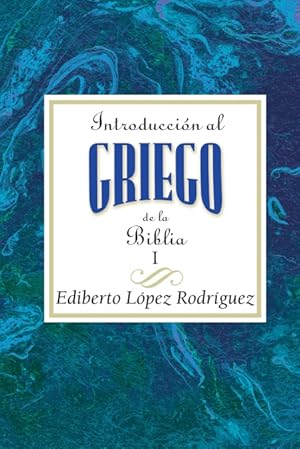 Imagen del vendedor de Introduccion Al Griego de La Biblia Vol 1 Aeth a la venta por Podibooks