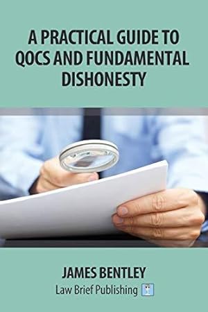 Seller image for A Practical Guide to QOCS and Fundamental Dishonesty for sale by WeBuyBooks