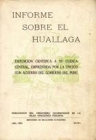 Seller image for Informe Sobre El Huallaga - Expedicin Cientfica a Su Cuenca Central, Emprendida Por La Unesco Con Acuerdo Del Gobierno Del Per for sale by Guido Soroka Bookseller