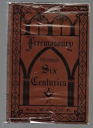 Seller image for Freemasonry Through Six Centuries Volume II Transactions of the Missouri Lodge of Research Volume No. 24 1967 for sale by K. L. Givens Books