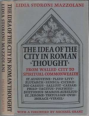 Seller image for The Idea of the City in Roman Thought: From Walled City to Spiritual Commonwealth for sale by Between the Covers-Rare Books, Inc. ABAA