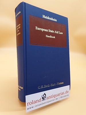 Immagine del venditore per European state aid law / ed. by Martin Heidenhain venduto da Roland Antiquariat UG haftungsbeschrnkt