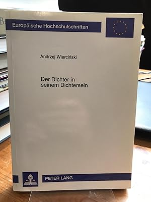 Der Dichter in seinem Dichtersein. Versuch einer philosophisch-theologischen Deutung des Dichters...