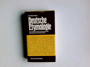 Deutsche Etymologie : e. in Leitfaden durch die Geschichte des dt. Wortschatzes.