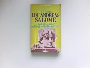Bild des Verkufers fr Lou Andreas Salome : Das Leben einer ungewhnlichen Frau. zum Verkauf von Antiquariat Buchhandel Daniel Viertel