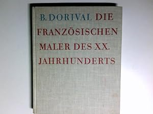 Bild des Verkufers fr Die franzsischen Maler des XX. Jahrhunderts; Band 1, Nabis : Fauves. Kubisten zum Verkauf von Antiquariat Buchhandel Daniel Viertel