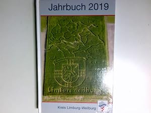 Bild des Verkufers fr Jahrbuch 2019 fr den Kreis Limburg-Weilburg. zum Verkauf von Antiquariat Buchhandel Daniel Viertel